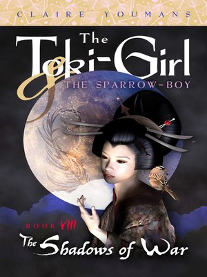 cover image of The Toki-Girl and the Sparrow-Boy, Book 8